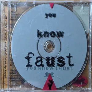 You know Faust
